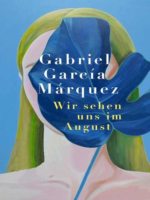 Title details for Wir sehen uns im August by Gabriel García Márquez - Wait list